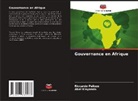 Abel Kinyondo, Riccardo Pelizzo - Gouvernance en Afrique