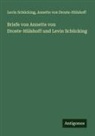 Annette von Droste-Hülshoff, Levin Schücking - Briefe von Annette von Droste-Hülshoff und Levin Schücking