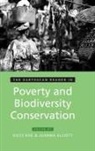 Dilys (EDT)/ Elliott Roe, Joanna Elliott, Elliott Joanna, Dilys Roe, Roe Dilys - The Earthscan Reader in Poverty and Biodiversity Conservation