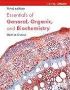 Denise Guinn, Guinn Denise - Essentials of General, Organic, and Biochemistry Digital Update