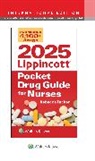 REBECCA TUCKER - 2025 Lippincott Pocket Drug Guide for Nurses