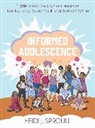 Heidi J. Sproull - Informed Adolescence