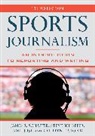 Amie Just, James R. Schaffer, James R. Schaffer Schaffer, James R./ Schaffer Schaffer, Steve Schaffer, Schaffer James R.... - Sports Journalism