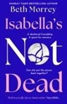 Beth Morrey - Isabella's Not Dead