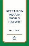 Lavanya Vemsani, Vemsani Lavanya - Reframing India in World History