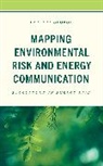 Barbara George, George Barbara - Mapping Environmental Risk and Energy Communication