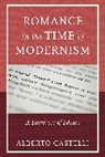 Alberto Castelli - Romance in the Time of Modernism