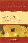 Alex S. Soltes Kohav, Alex S. Kohav, Ori Z. Soltes, Soltes Ori Z. - Paradoxes in God''s Garden