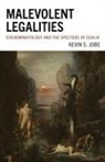 Kevin S Jobe, Kevin S. Jobe - Malevolent Legalities
