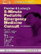 ROBERT JAMES HOFFMAN, Vincent Wang - Fleisher & Ludwig's 5-Minute Pediatric Emergency Medicine Consult