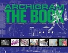 Warren Chalk, Peter Cook, Dennis Crompton, David Greene, Ron Herron, Michael Webb - Archigram: The Book