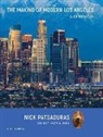 Nick Patsaouras - The Making of Modern Los Angeles