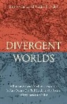 Amitav Acharya, Amitav Pardesi Acharya, Acharya Amitav, Manjeet S. Pardesi - Divergent Worlds