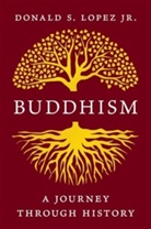Donald S. Lopez - Buddhism