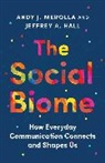 Jeffrey A. Hall, Hall Jeffrey A., Andy J. Merolla, Andy J. Hall Merolla - Social Biome