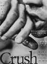 Richard Siken, Siken Richard - Crush