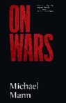 Michael Mann - On Wars