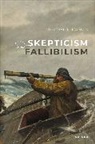 Kvanvig, Jonathan L. Kvanvig, Jonathan L. (Professor of Philosophy Kvanvig, Kvanvig Jonathan L. - Skepticism and Fallibilism