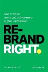 Rachel Fairley, Sarah Robb - Rebrand Right