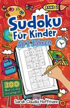 Sarah Claudia Hoffmann - Sudoku Für Kinder Ab 7 Jahren
