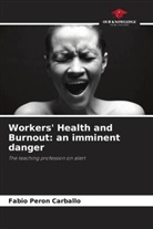 Fábio Peron Carballo - Workers' Health and Burnout: an imminent danger