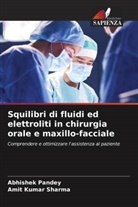 Abhishek Pandey, Amit Kumar Sharma - Squilibri di fluidi ed elettroliti in chirurgia orale e maxillo-facciale