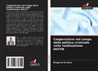 Dragomir Krastev - Cooperazione nel campo della politica criminale nella realizzazione dell'UE