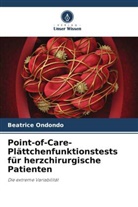 Beatrice Ondondo - Point-of-Care- Plättchenfunktionstests für herzchirurgische Patienten