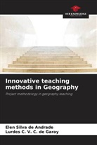 Lurdes C. V. C. de Garay, Elen Silva de Andrade - Innovative teaching methods in Geography