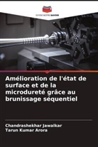 Tarun Kumar Arora, Chandrashekhar Jawalkar - Amélioration de l'état de surface et de la microdureté grâce au brunissage séquentiel