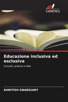 Khritish Swargiary - Educazione inclusiva ed esclusiva