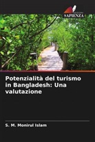 S. M. Monirul Islam - Potenzialità del turismo in Bangladesh: Una valutazione