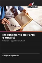 Sergio Naghettini - Insegnamento dell'arte e ruralità