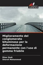 Shorsh Mohammed, Dlzar Qadr - Miglioramento del conglomerato bituminoso per la deformazione permanente con l'uso di gomma friabile