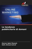 Hafiz Ahmad Ashraf, Haroon Iqbal Maseeh - Le tendenze pubblicitarie di domani