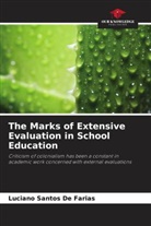 Luciano Santos de Farias - The Marks of Extensive Evaluation in School Education
