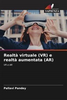 Pallavi Pandey - Realtà virtuale (VR) e realtà aumentata (AR)