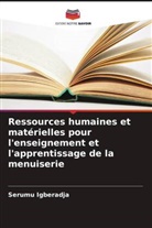 Serumu Igberadja - Ressources humaines et matérielles pour l'enseignement et l'apprentissage de la menuiserie