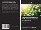 Bruna Garcia da S. Miguel Elias - La 'generalidad lógica' de la fenomenología de Wittgenstein