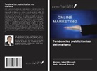Hafiz Ahmad Ashraf, Haroon Iqbal Maseeh - Tendencias publicitarias del mañana
