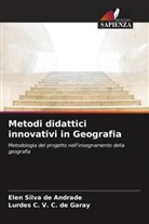 Lurdes C. V. C. de Garay, Elen Silva de Andrade - Metodi didattici innovativi in Geografia
