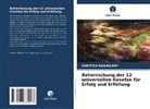 Khritish Swargiary - Beherrschung der 12 universellen Gesetze für Erfolg und Erfüllung