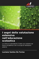 Luciano Santos de Farias - I segni della valutazione estensiva nell'educazione scolastica