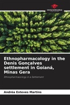Andréa Esteves Martins - Ethnopharmacology in the Denis Gonçalves settlement in Goianá, Minas Gera