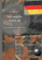 Joachim Krupp - Ich melde mich ab