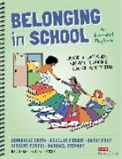 Douglas Fisher, Nancy Frey, Vincent Pompei, Dominique Smith, Dominique Fisher Smith, Rachael Stewart - Belonging in School