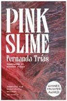Fernanda Trias, Fernanda Trías - Pink Slime
