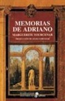 Julio Cortázar, Marguerite Yourcenar - Memorias de Adriano