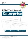 CGP Books, CGP Books - New BTEC Tech Award in Enterprise: Exam Practice Workbook (includes answers)