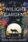 Sara Nisha Adams - The Twilight Garden